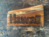 Koa “ Hawaii “ - engraved art piece